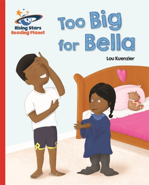 RP-Galaxy Red A: Too Big for Bella(L3)
