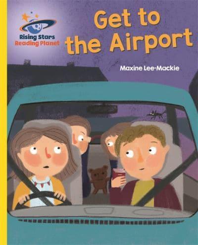 RP-Galaxy Yellow: Get to the Airport (L6-8)