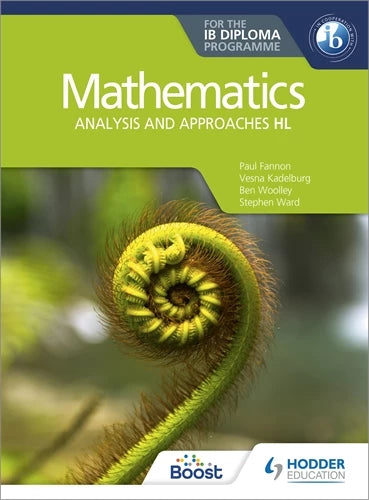 Mathematics for the IB Diploma: Analysis and approaches HL