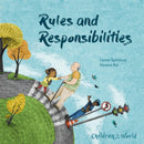 Rules and Responsibilities (Children in Our World)