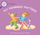 A First Look At Politeness: My Manners Matter