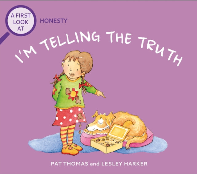 I'm Telling the Truth:A First Look at  Honesty(PB)