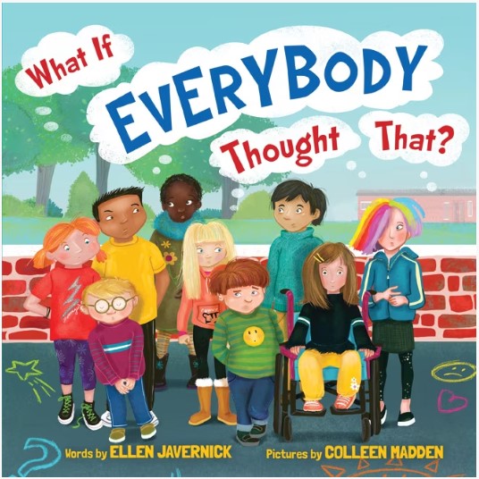 What If Everybody Thought That? (Hardcover)