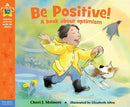 Be Positive! : A book about optimism