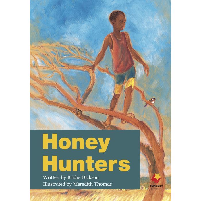 FS Level T:Honey Hunters