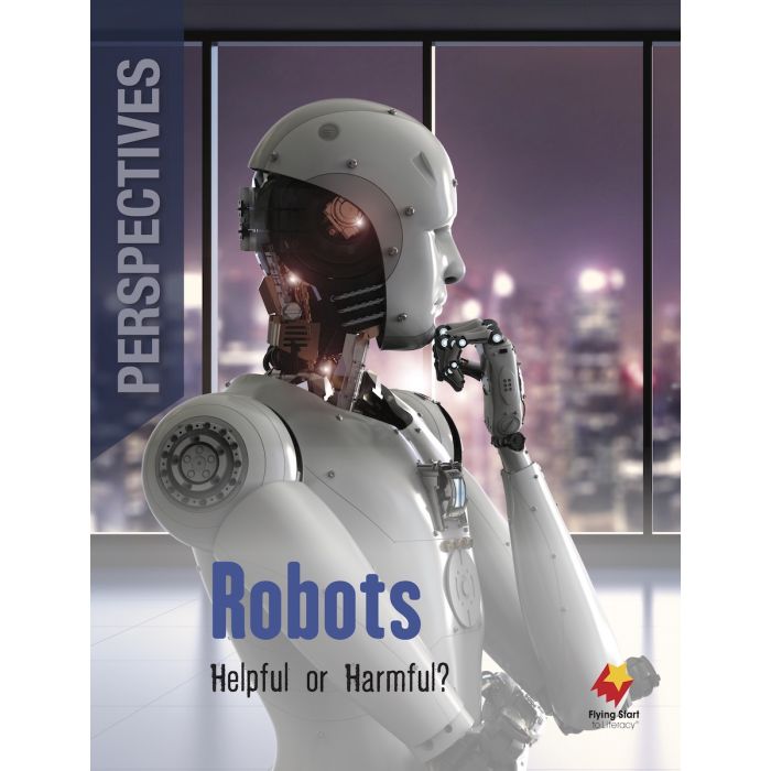 FS Level U:Robots: Helpful or Harmful?(Perspectives Book)