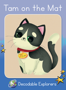 Tam on the Mat(Decodable Explorers Fiction Skill Set 1)