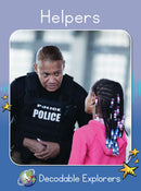 Helpers(Decodable Explorers Non Fiction A-Skill Set 4)