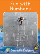 Fun with Numbers(Decodable Explorers Fluency Boost Non Fiction A)