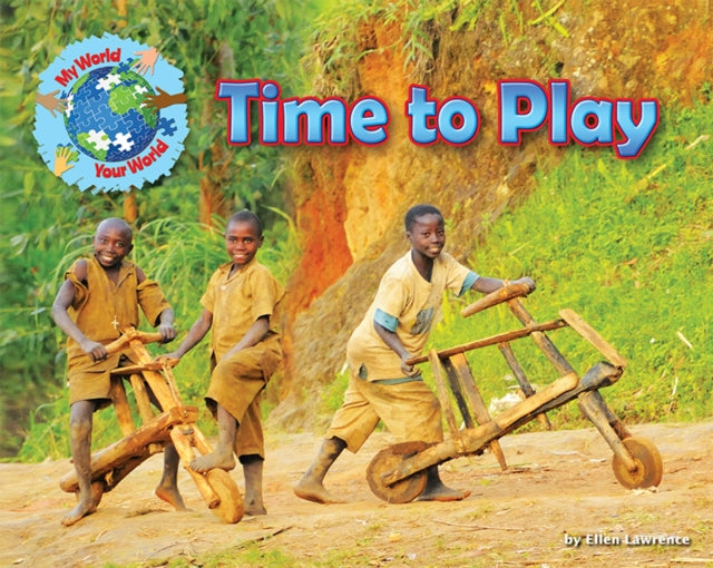 My World Your World: Time to Play(PB)