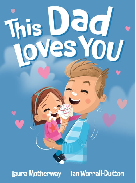 This Dad Loves You(HC)
