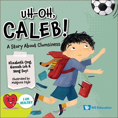 Uh-Oh,Celeb!A story about clumsiness(I Am Healthy)