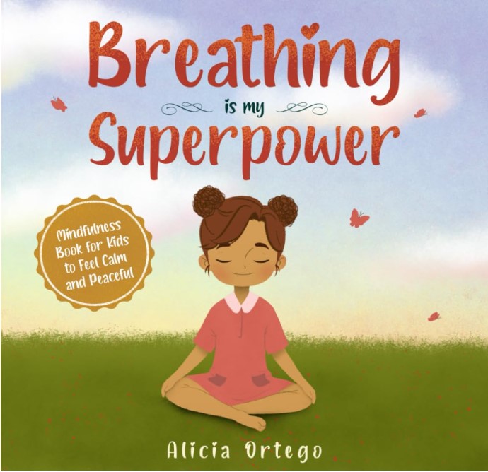 Breathing is My Superpwer(My Super Power Books)