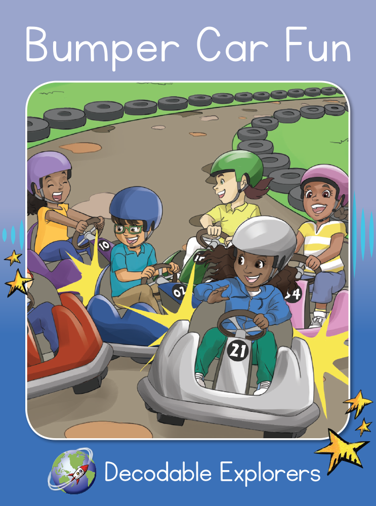 Bumper Car Fun (Decodable Explorers Fiction Book 29)