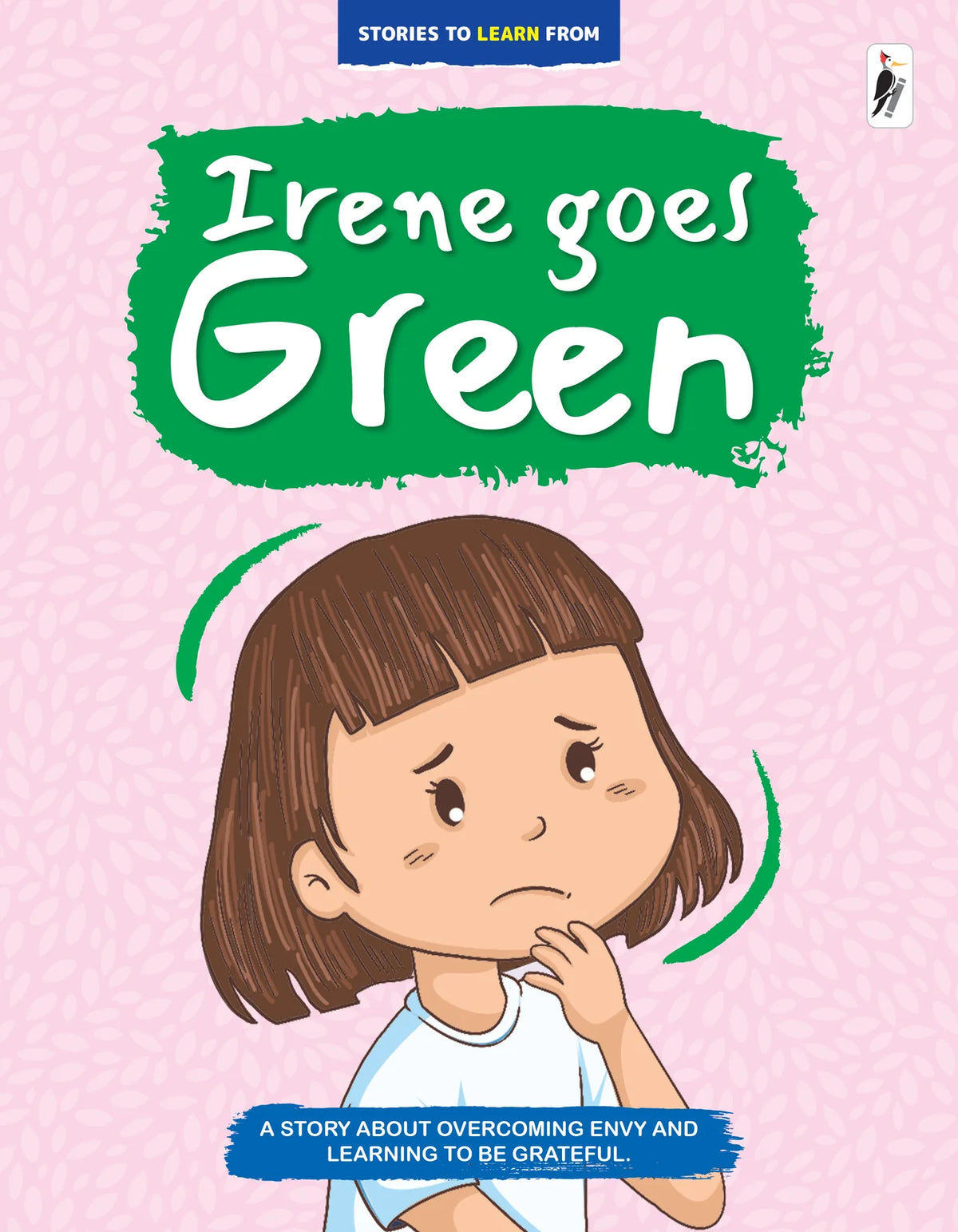 Irene Goes Green(Stories to Learn From)