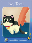 No, Tam!(Decodable Explorers Fiction A-Skill Set 1)