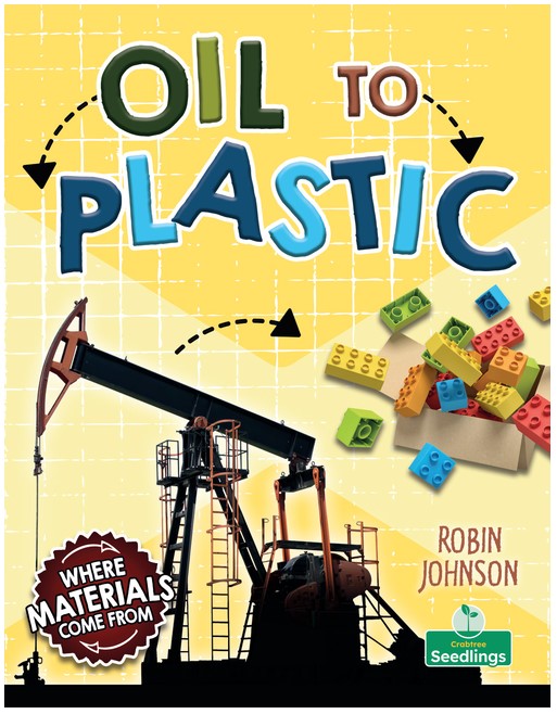 Oil to Plastic(Where Materials Come From)