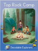 Top Rock Camp(Decodable Explorers Fiction A-Skill Set 3)
