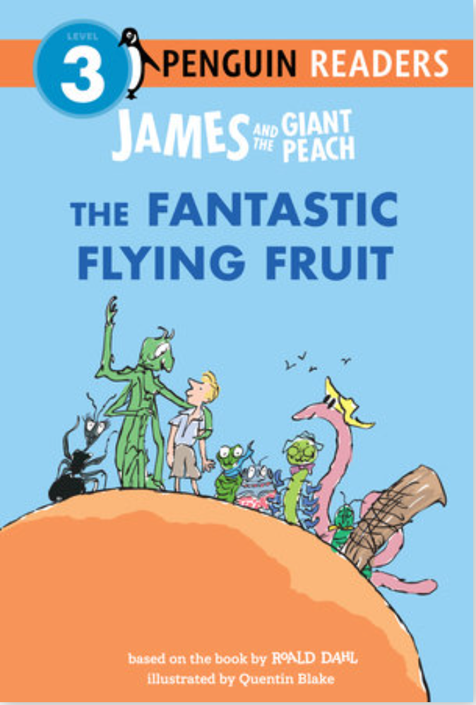 James and the Giant Peach: The Fantastic Flying Fruit(Penguin Readers Level 3-US-Paperback)