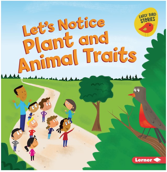 Let's Notice Plant and Animal Traits(Let's Make Observation)