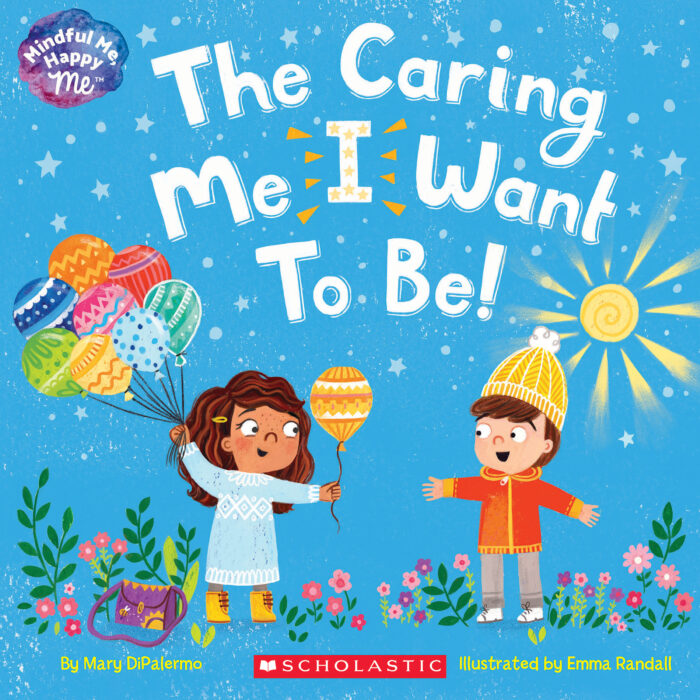 The Caring Me I Want To Be(Mindful Me, Happy Me)PB