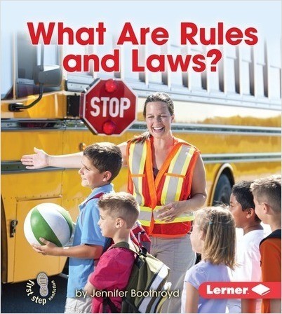 What Are Rules and Laws?(First Step Nonfiction)