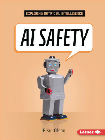 AI Safety(Exploring Artificial Intelligence)