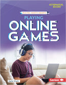 Playing Online Games( Digital Safety Smarts)