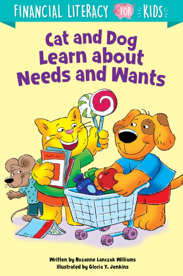 Cat and Dog Learn about Needs and Wants (Financial Literacy for Kids)