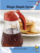 Red Rocket Advanced Fluency Level 4 Non Fiction A (Level 30):Magic Maple Syrup