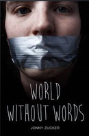 Teen Read I:World Without Words