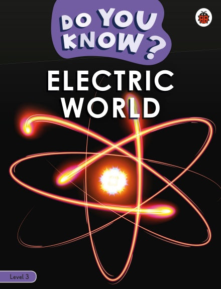 Do You Know? Level 3 -Electric World