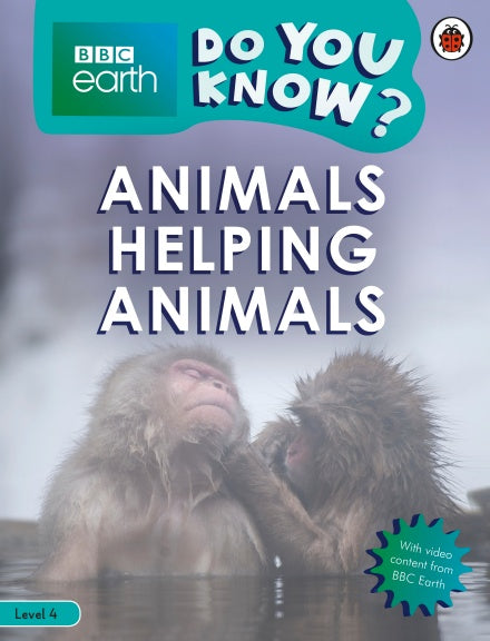 Do You Know? Level 4 -Animals Helping Animals