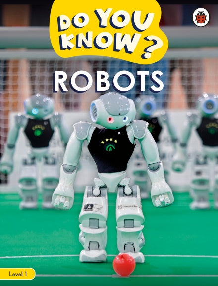 Do You Know? Level 1 -Robots