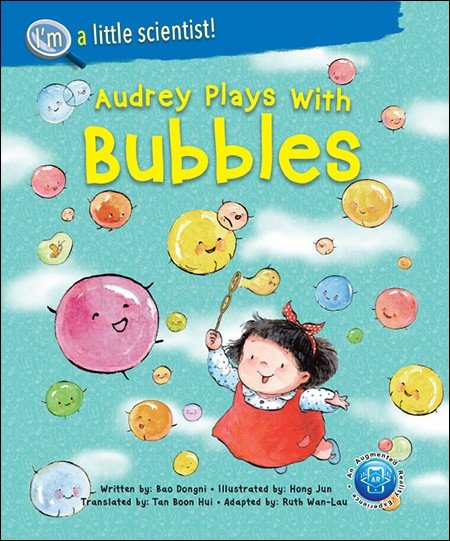 I’m A Little Scientist Series: Volume 1 Audrey Plays With Bubbles