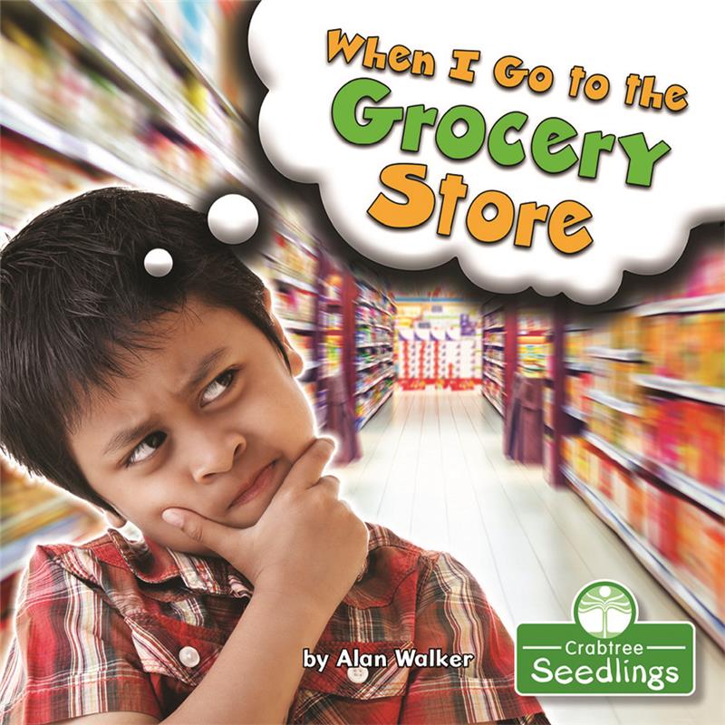 In My Community: When I Go to the Grocery Store - PB
