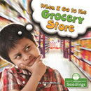 In My Community: When I Go to the Grocery Store - PB