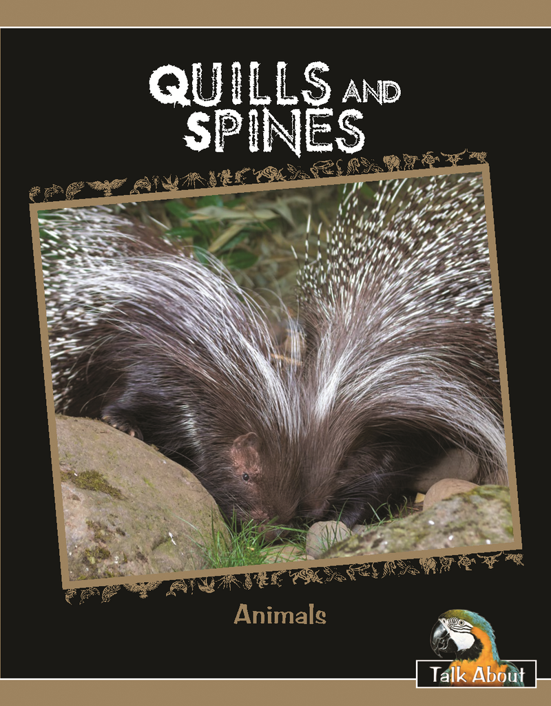 TA - Animals: Quills and Spines