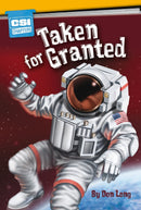 CSI Chapters: Yellow - Taken for Granted