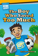 CSI Chapters: Yellow - The Boy Who Saved Too Much