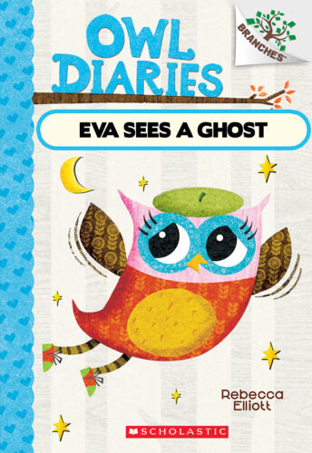 Owl Diaries #2 : Eva Sees A Ghost