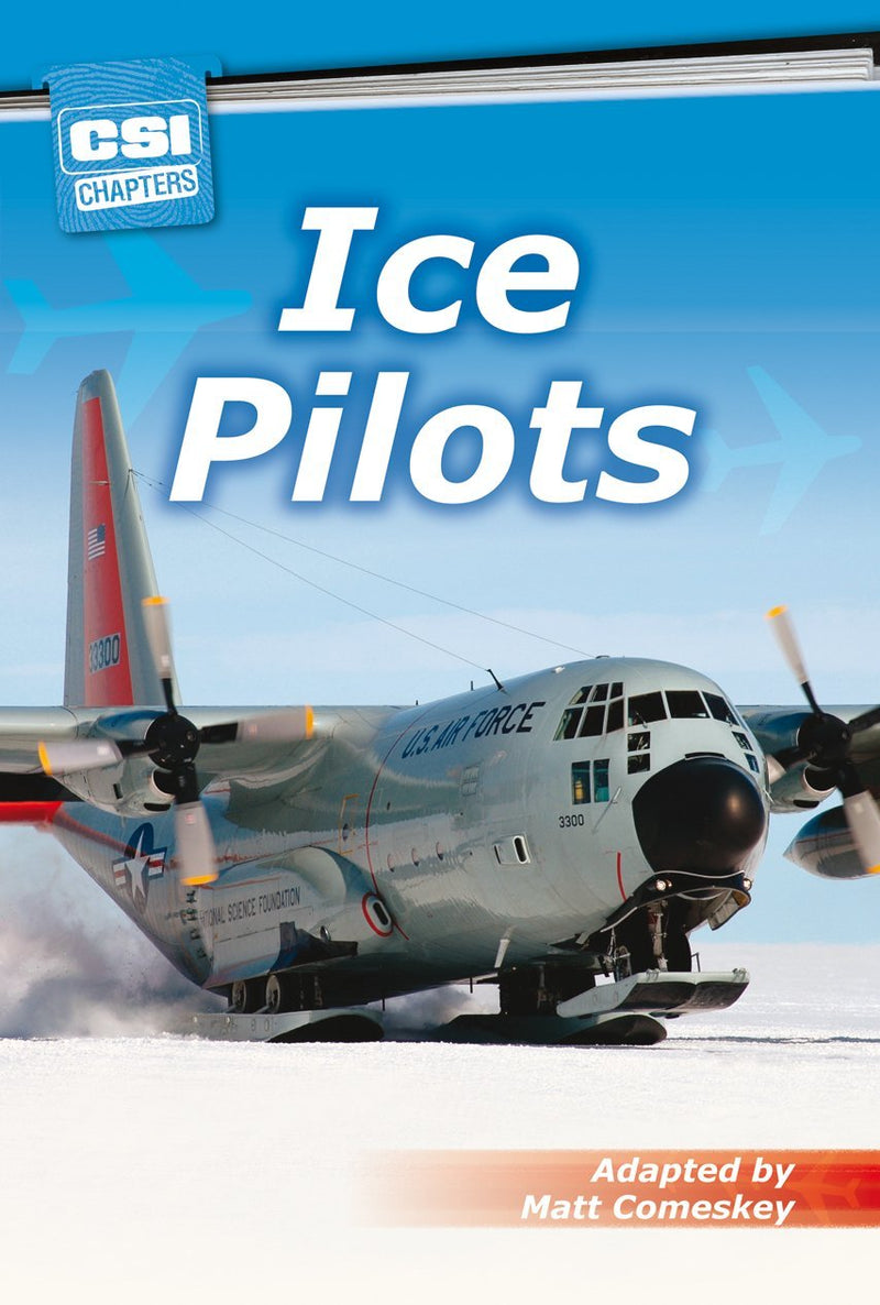 CSI Chapters: Aqua - Ice Pilots