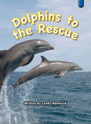 Key Links Blue Book 6, Level 9: Dolphins to the Rescue