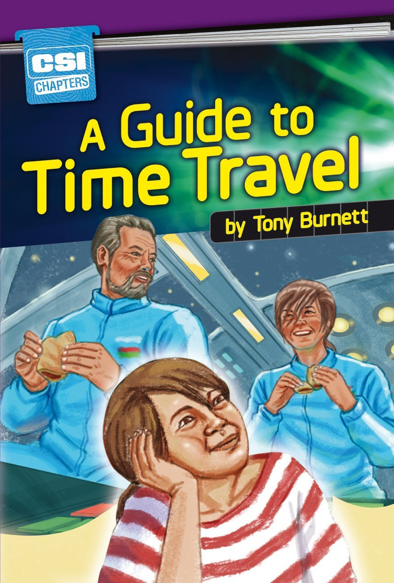 CSI Chapters: Purple - A Guide to Time Travel