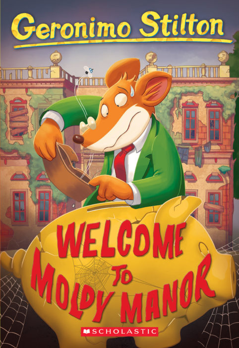 Welcome to Moldy Manor (Geronimo Stilton #59)(GR Level O)
