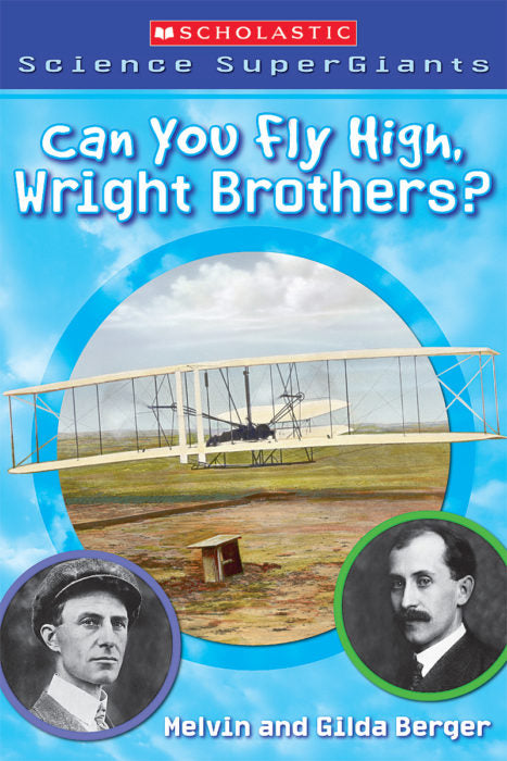 Can You Fly High, Wright Brothers?(GR Level O)