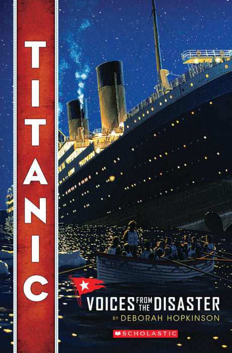 Titanic: Voices from the Disaster(GR Level V)