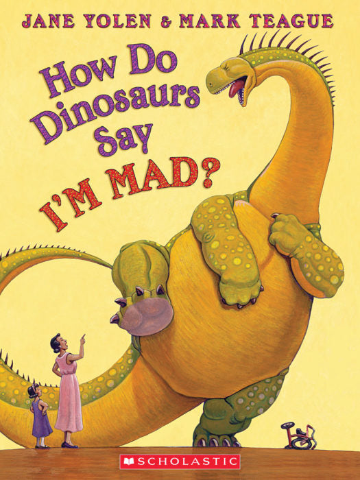 How Do Dinosaurs Say I'm Mad!(PB)