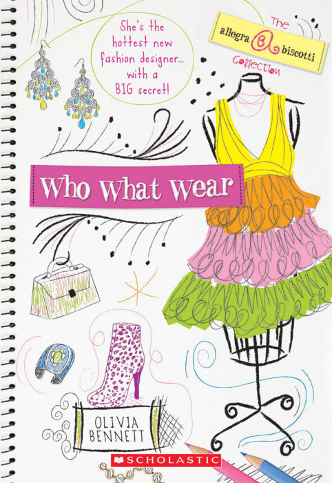Who What Wear: The Allegra Biscotti Collection(GR Level X)