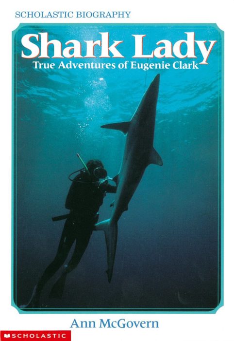 Shark Lady: True Adventures of Eugenie Clark (GR Level O)